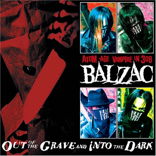 BALZAC - OUT OF THE GRAVE AND INTO THE Hot on Sale