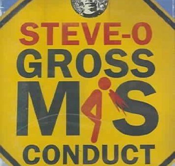 STEVE-O GROSS MISCONDUCT [IMPORT] Online Hot Sale