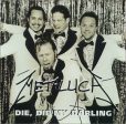 METALLICA - DIE DIE MY DARLING Cheap