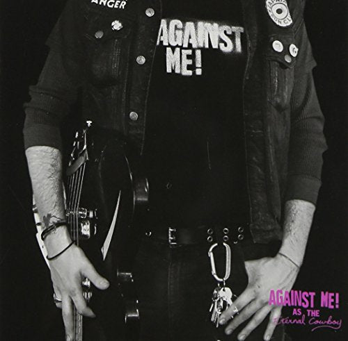 AGAINST ME! - AS THE ETERNAL COWBOY For Cheap