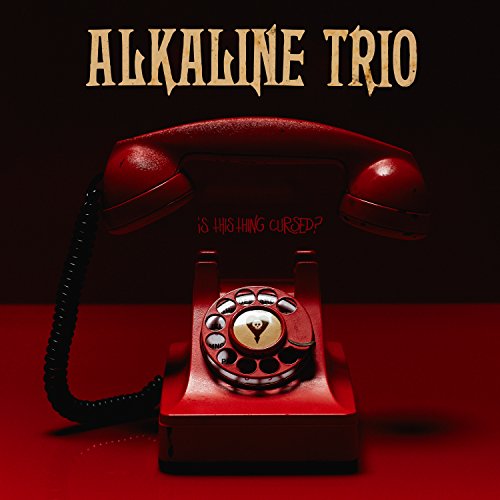 ALKALINE TRIO - IS THIS THING CURSED on Sale