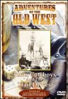 ADVENTURES OF THE OLD WEST: COWBOYS & TRAIL DRIVES [IMPORT] For Cheap