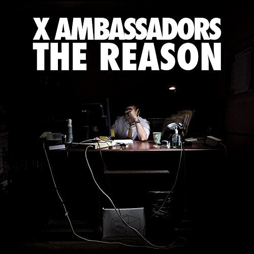 X AMBASSADORS - THE REASON EP [REPACK] on Sale