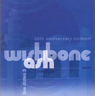 WISHBONE ASH: 30TH ANNIVERSARY CONCERT Online