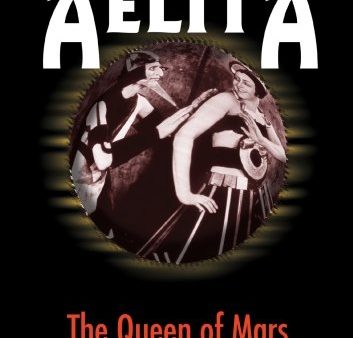 AELITA, THE QUEEN OF MARS For Discount